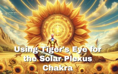 Using Tiger’s Eye for the Solar Plexus Chakra