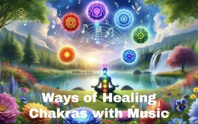 Ways of Healing Chakras with Music